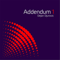 Dejan Djurovic - Addendum 1