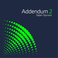 Dejan Djurovic - Addendum 2