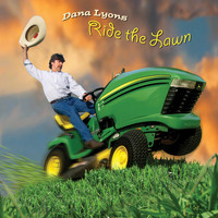 Dana Lyons - Ride the Lawn