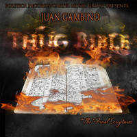 Juan Gambino - Thug-Bible (The Final Scriptures) (Explicit)