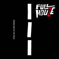 Full Houze - Wrong Side of the Road