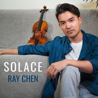 Ray Chen - Solace