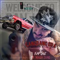 TC Kapone - Gangbang Era (feat. Mary Jane) (Explicit)