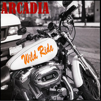 Arcadia - Wild Ride