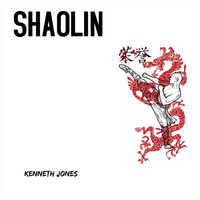 Kenneth Jones - Shaolin