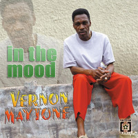 Vernon Maytone - In the Mood