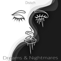 Distich - Dreams & Nightmares