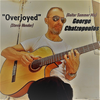 George Chatzopoulos - Overjoyed (Guitar Summer Mix)