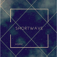 Shortwave - Mama Didn't Raise No Fool