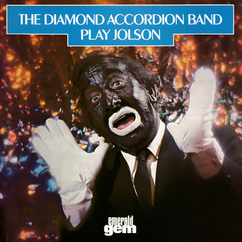 The Diamond Accordion Band - Play Al Jolson