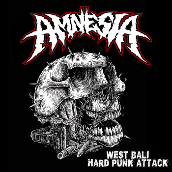 Amnesia - West Bali Hard Punk Attack (Explicit)
