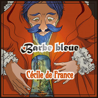 Cécile de France - Barbe bleue