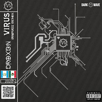 DroXb!N - Virus (Remix) (Explicit)