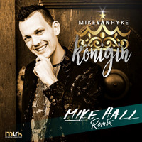 Mike van Hyke - Königin (Mike Hall Remix)