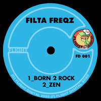 Filta Freqz - Born 2 Rock