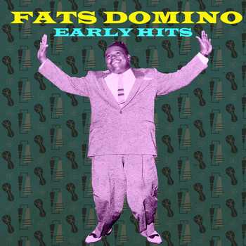 Fats Domino - Early Hits