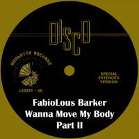 Fabiolous Barker - Wanna Move My Body, Pt. 2