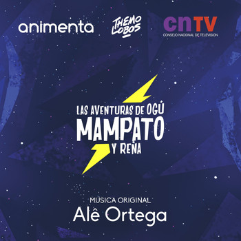 Alê Ortega - Las Aventuras de Ogú, Mampato & Rena (Original Soundtrack)