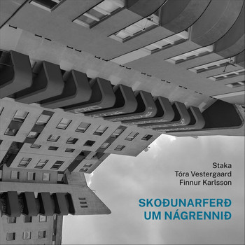 Staka, Tóra Vestergaard & Finnur Karlsson - Skoðunarferð Um Nágrennið