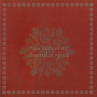 Nour Eddine - Sound of Spirit