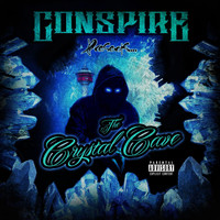 Conspire - The Crystal Cave (Explicit)