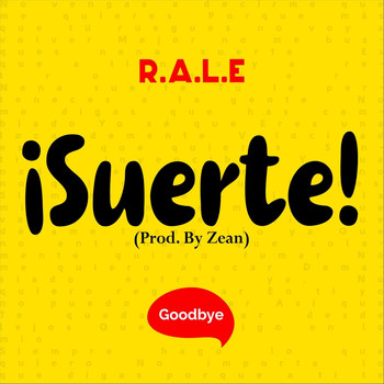 Rale - Suerte (Explicit)