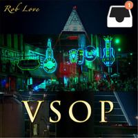 Rob Love - VSOP (Radio Edit)