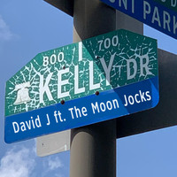 David J - Kelly Drive (feat. The Moon Jocks)