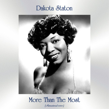 Dakota Staton - More Than The Most (Remastered 2020)