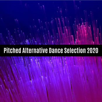 Various Artists - Pitched Alternative Dance Selection 2020