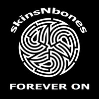 skinsNbones - Forever On