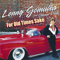 Lenny Gomulka and Chicago Push - For Old Times Sake