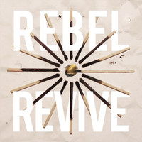 Rebel Revive - Wake Up Call