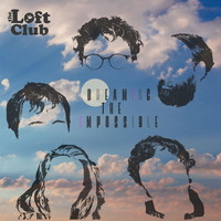 The Loft Club - Keep Me Coming Home