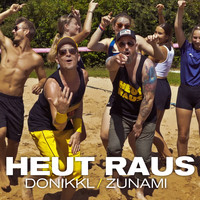 DONIKKL - Heut raus