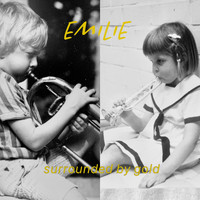 Emilie - Surrounded by Gold