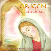 Origen - Ave Maria: The Best Of New Age Classical Crossover