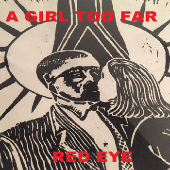 Red Eye - A Girl Too Far