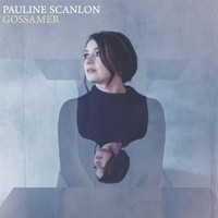 Pauline Scanlon - Gossamer