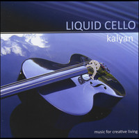Kalyan - Liquid Cello