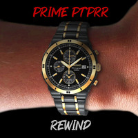 Prime Ptprr - Rewind (Explicit)
