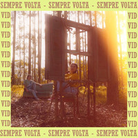 Vid - Sempre Volta