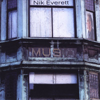 Nik Everett - Music