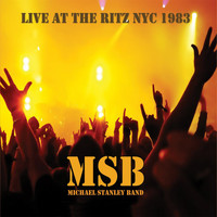 Michael Stanley Band - Live at the Ritz NYC 1983