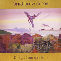 Brad Prevedoros - The Galiano Sessions