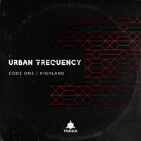 Urban Frequency - Code One / Highland
