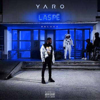 Yaro - La spé (Deluxe [Explicit])