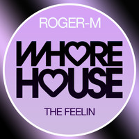 Roger-M - The Feelin'