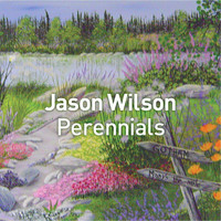 Jason Wilson - Perennials