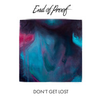 End of Proof - Don't Get Lost
